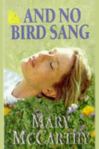 and-no-bird-sang-mary-mccarthy